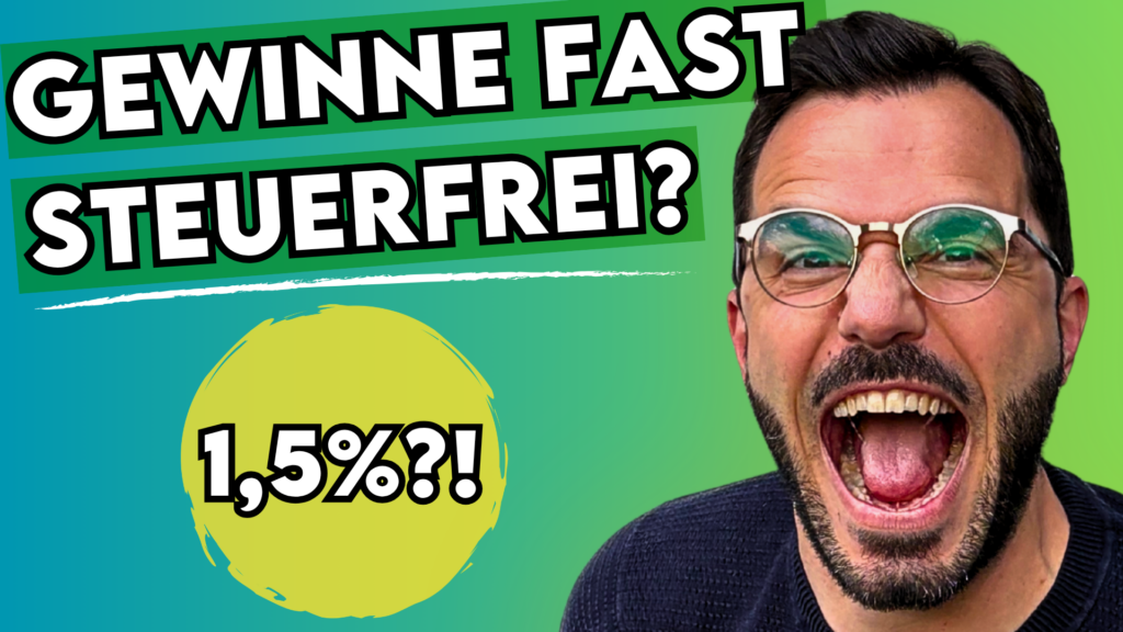 Gewinne fast steuerfrei II